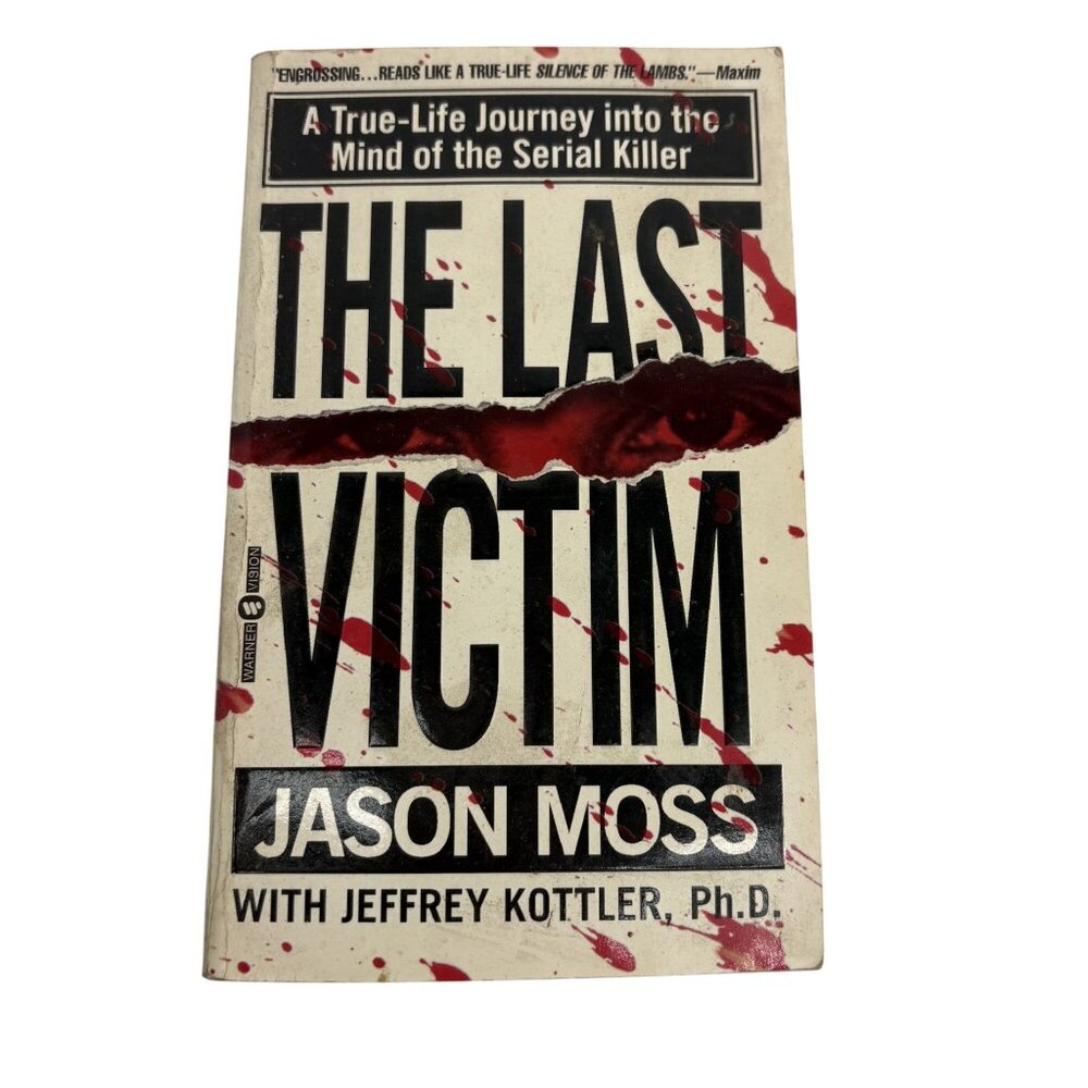 The Last Victim: True Life Journey Serial Killer Book By Jason Moss Vintage 1999